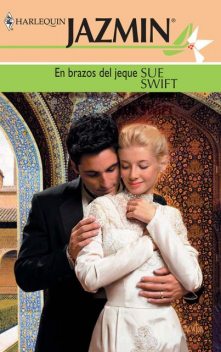 En brazos del jeque, Sue Swift