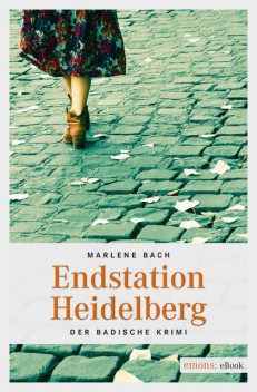 Endstation Heidelberg, Marlene Bach