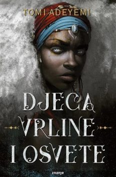 Djeca vrline i osvete, Tomi Adeyemi