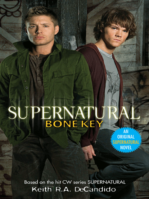 Supernatural: Bone Key, Keith R.A.DeCandido