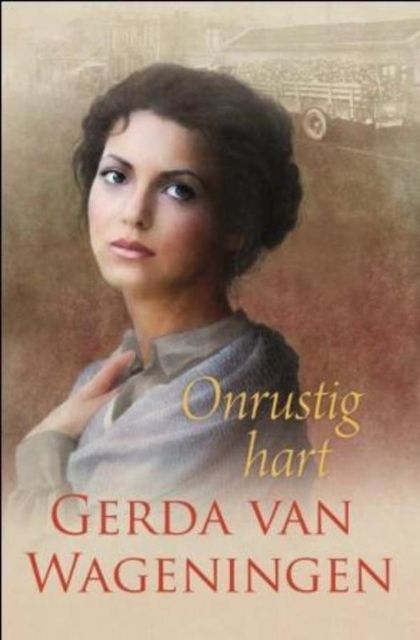 Onrustig hart, Gerda van Wageningen