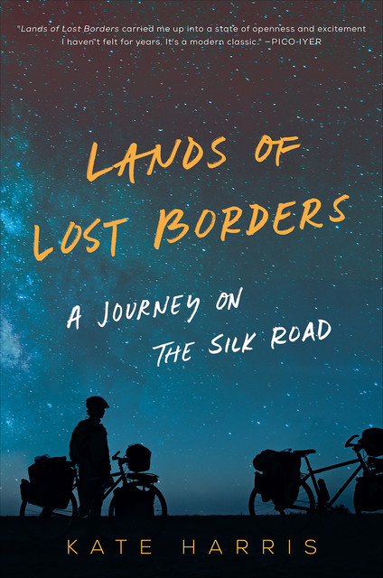Land of Lost Borders, Kate Harris