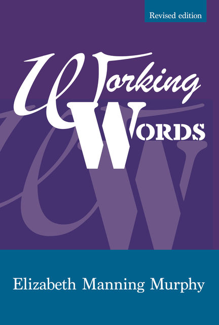 Working Words, Elizabeth Manning Murphy