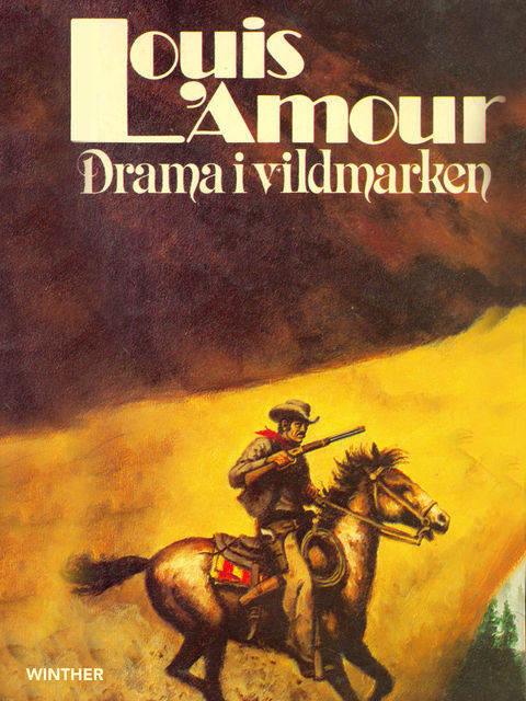 Drama i vildmarken, Louis L'Amour