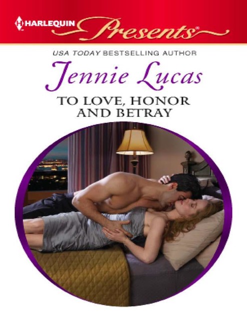 To Love, Honor and Betray, Jennie Lucas