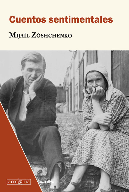 Cuentos sentimentales, Mijáil Zóshchenko