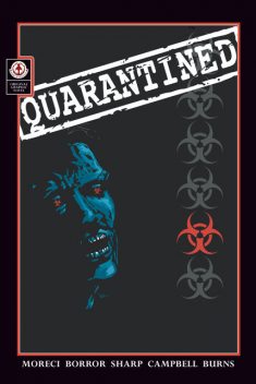 Quarantined, Michael Moreci
