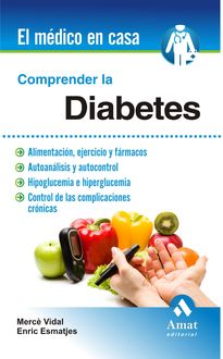 Comprender la diabetes, Enric Esmatjes Mompo, Mercè Vidal Flor