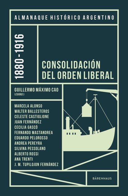 Almanaque Histórico Argentino 1880–1916, Guillermo Máximo Cao