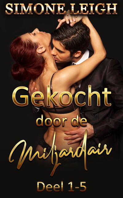 Gekocht door de miljardair – Deel 1–5, Simone Leigh