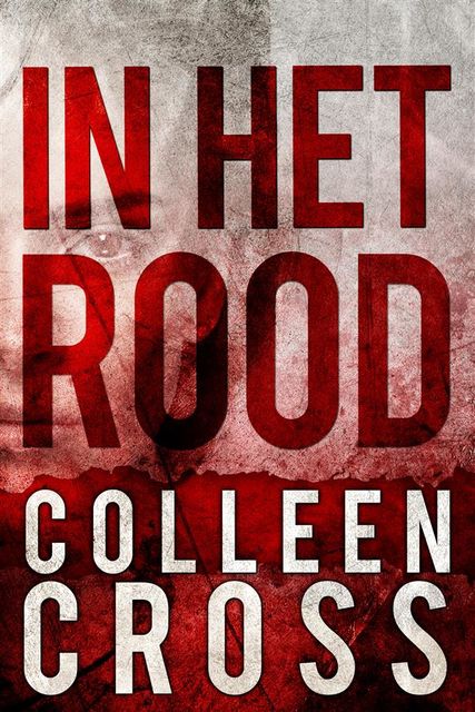In het rood, Katerina Carter Kleur van Geld mysteries, Colleen Cross