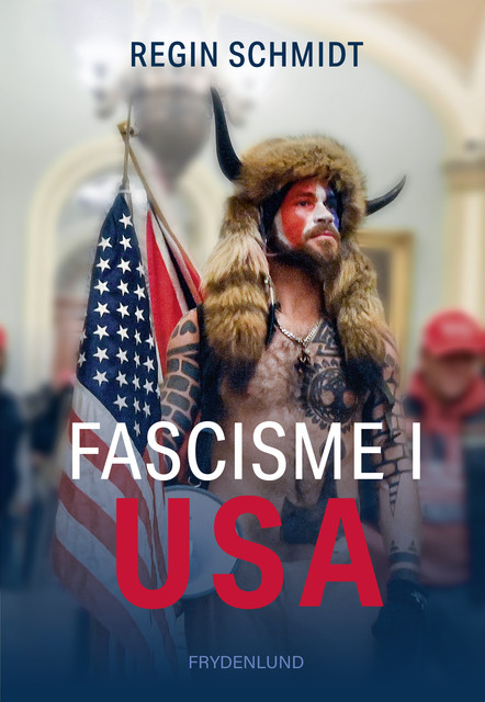 Fascisme i USA, Regin Schmidt