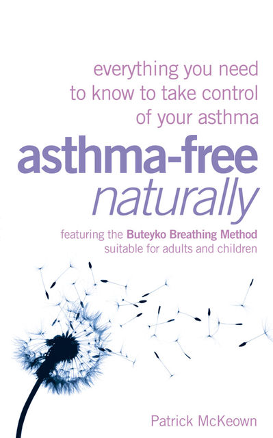 Asthma-Free Naturally, Patrick McKeown