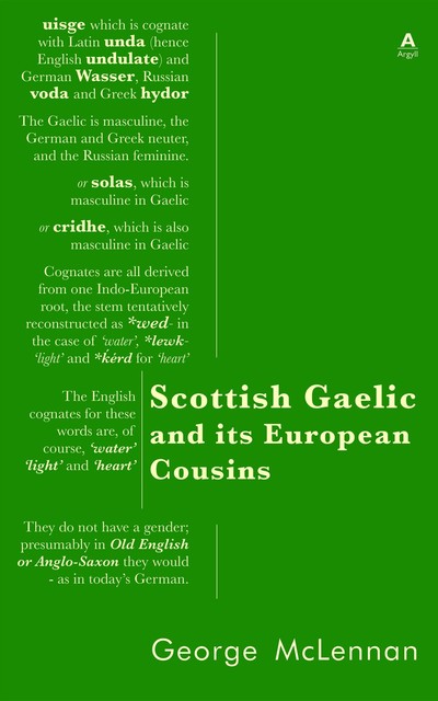 Scottish Gaelic and its European Cousins, George McLennan