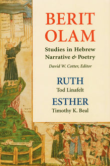 Berit Olam: Ruth and Esther, Timothy Beal, Tod Linafelt