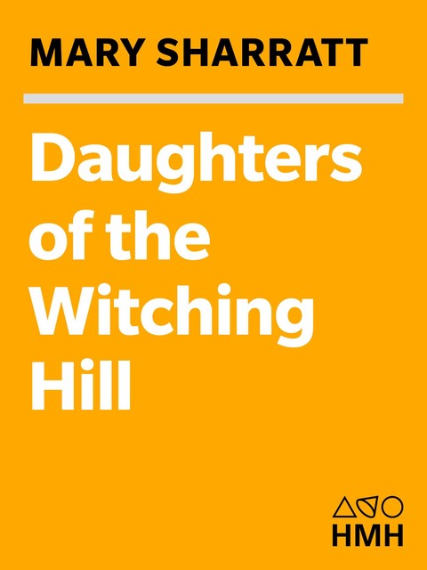 Daughters of the Witching Hill, Mary Sharratt