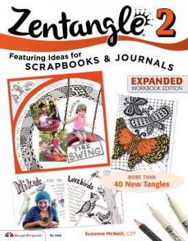 Zentangle 2, Expanded Workbook Edition, Suzanne McNeill