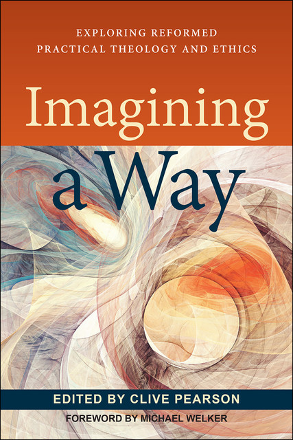 Imagining a Way, Clive Pearson