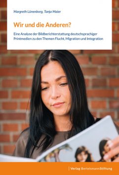 Wir und die Anderen, Margreth Lünenborg, Tanja Maier