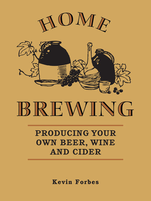Home Brewing, Kevin Forbes