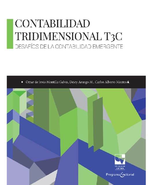 Contabilidad tridimensional T3C, Carlos Montes, Deicy Arango, Omar de Jesús Montilla