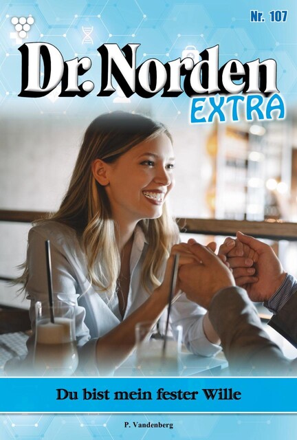Dr. Norden Extra 107 – Arztroman, Patricia Vandenberg