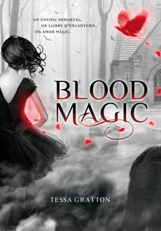 Blood magic, Tessa Gratton