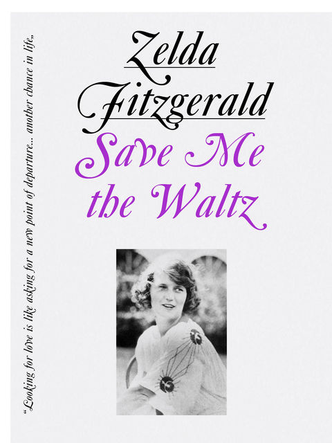 Save Me the Waltz, Zelda Fitzgerald