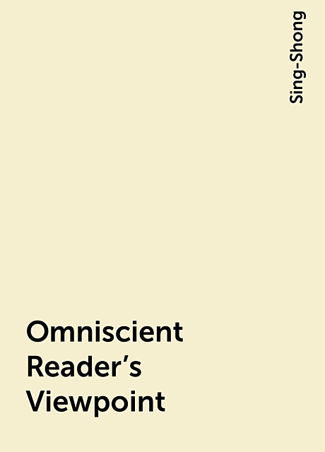Omniscient Reader's Viewpoint, Sing-Shong