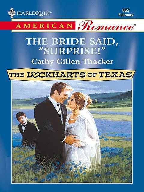 The Bride Said, 'Surprise, Cathy Gillen Thacker