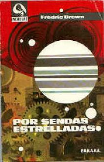 Por Sendas Estrelladas, Fredric Brown