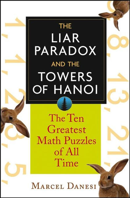 The Liar Paradox and the Towers of Hanoi, Marcel Danesi