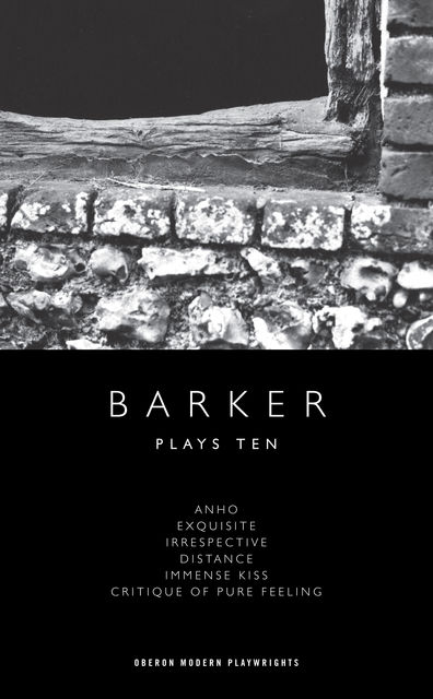 Howard Barker: Plays Ten, Howard Barker