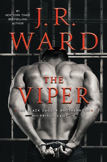 The Viper, J.R. Ward