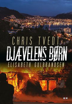Djævelens børn, Chris Tvedt, Elisabeth Gulbrandsen