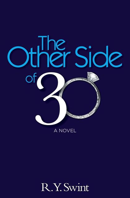 The Other Side of 30, R.Y.Swint