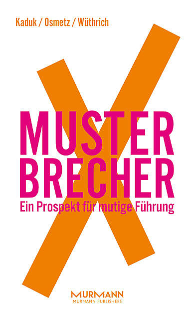 MusterbrecherX, Dirk Osmetz, Hans A. Wüthrich, Stefan Kaduk