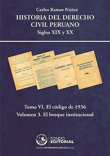 Historia del derecho civil peruano, Carlos Ramos Nuñez