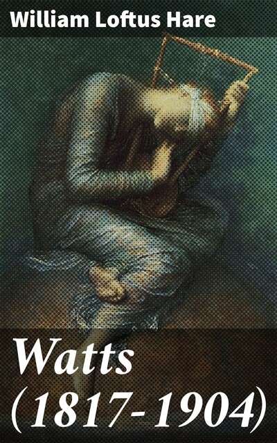 Watts (1817–1904), William Loftus Hare