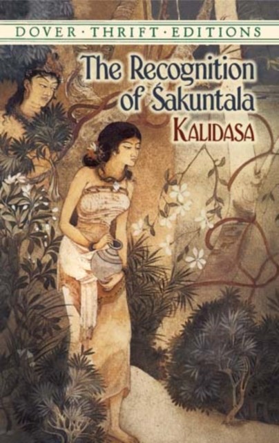 The Recognition of Sakuntala, Kalidasa