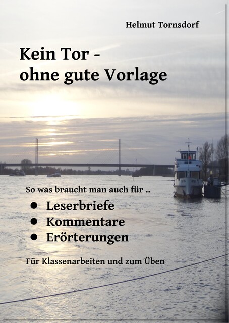Kein Tor ohne gute Vorlage, Helmut Tornsdorf