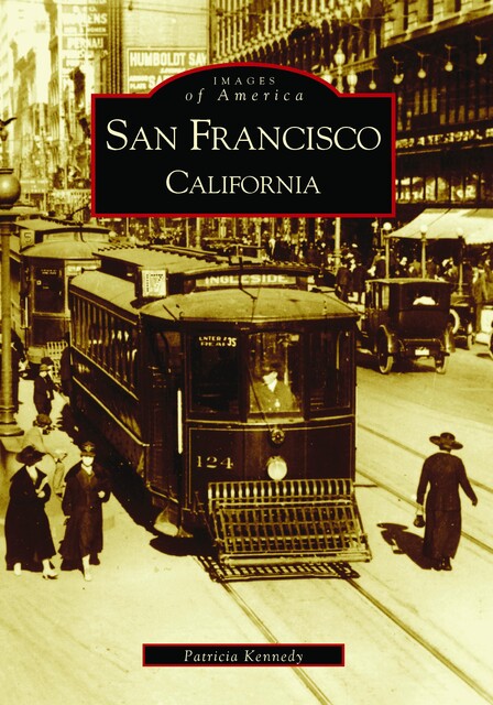 San Francisco, California, Patricia Kennedy