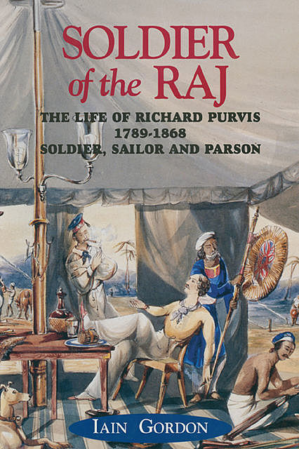 Soldier of the Raj, Iain Gordon
