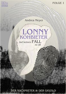 Lonny Kohbieter #1, Andrea Meyer