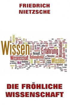 Die fröhliche Wissenschaft, Friedrich Nietzsche