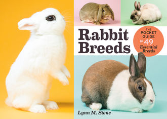 Rabbit Breeds, Lynn M. Stone