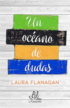 Un océano de dudas, Laura Flanagan