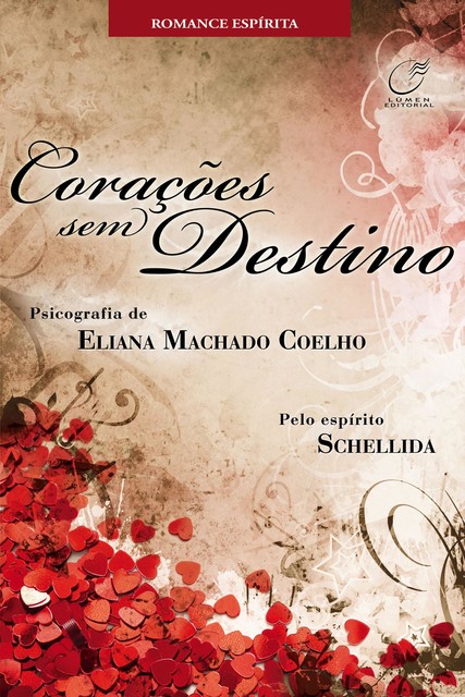 Corações sem destino, Eliana Machado Coelho
