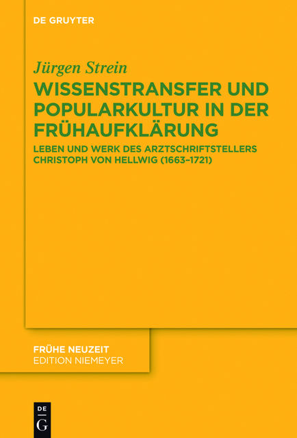 Wissenstransfer und Popularkultur in der Frühaufklärung, Jürgen Strein