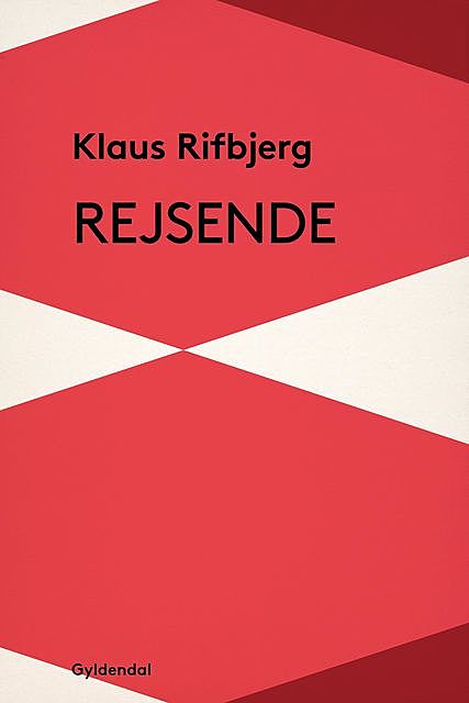 Rejsende, Klaus Rifbjerg